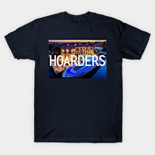 Hoarders - mansion & yacht T-Shirt